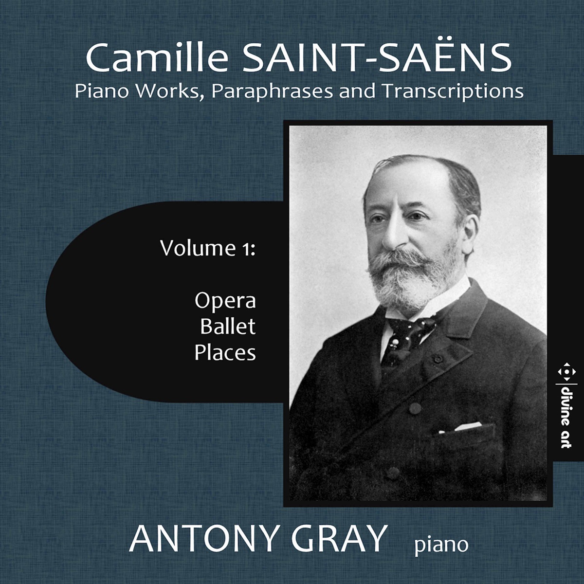 Camille Saint-Saëns: Works for Piano, Vol. 1 by Antony Gray album cover