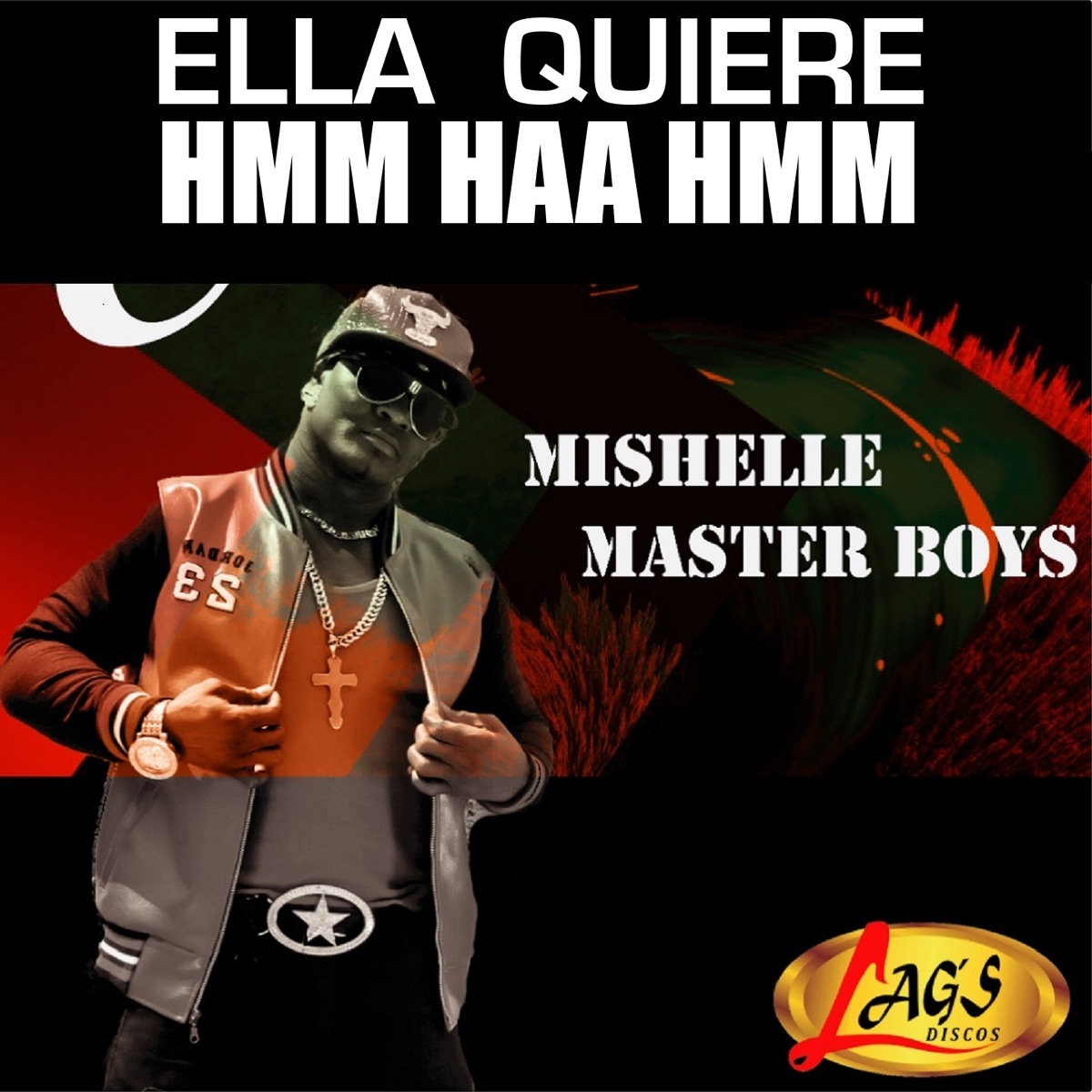 Ella Quiere Hmm Haa Hmm (feat. Leka El Poeta) [Remix] - Single by Mishelle Master Boys album cover