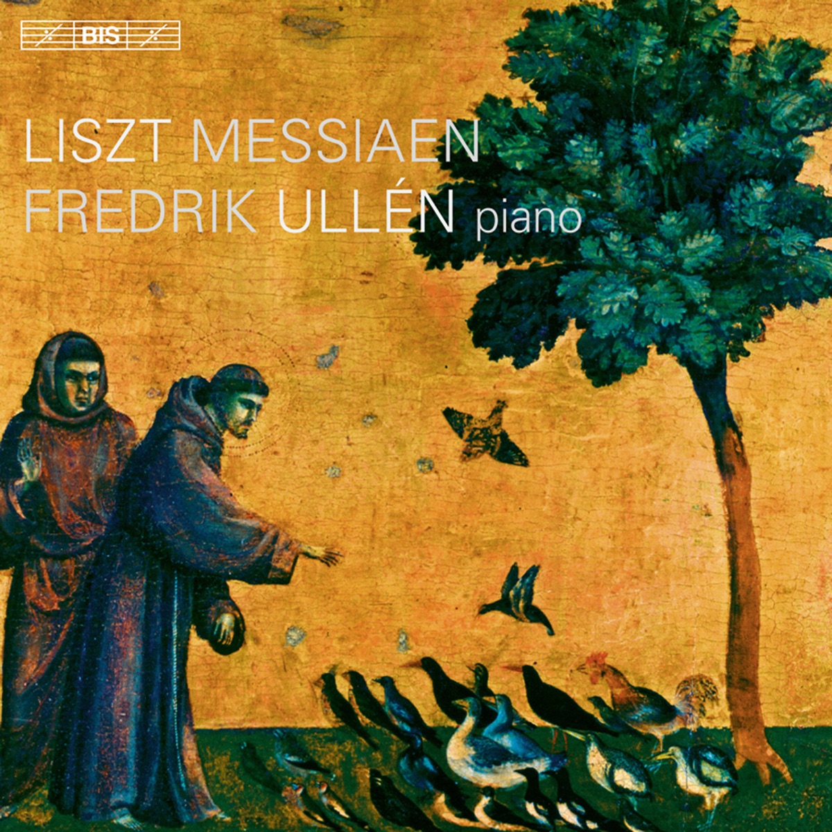 Liszt - Messiaen by Fredrik Ullén album cover