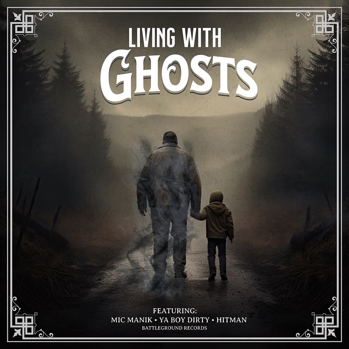 Living With Ghosts - Single (feat. Hitman & YaBoi Dirty) - Single by Mic Manik album cover