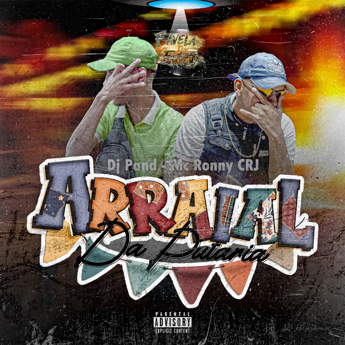 Arraiá da Putaria - Single by Mc Ronny CRJ, Dj Pand & Favela Dos Fluxos album cover