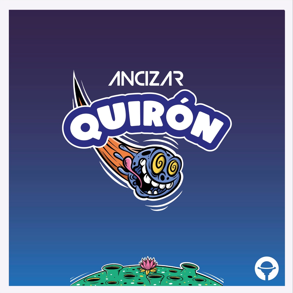 Quirón - Single by Ancizar album cover