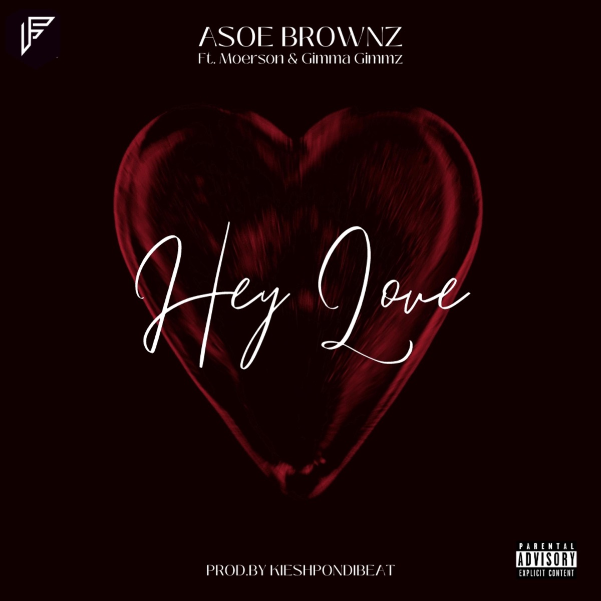 Hey Love (feat. moerson & Gimma gimmz) - Single by Asoe Brownz album cover