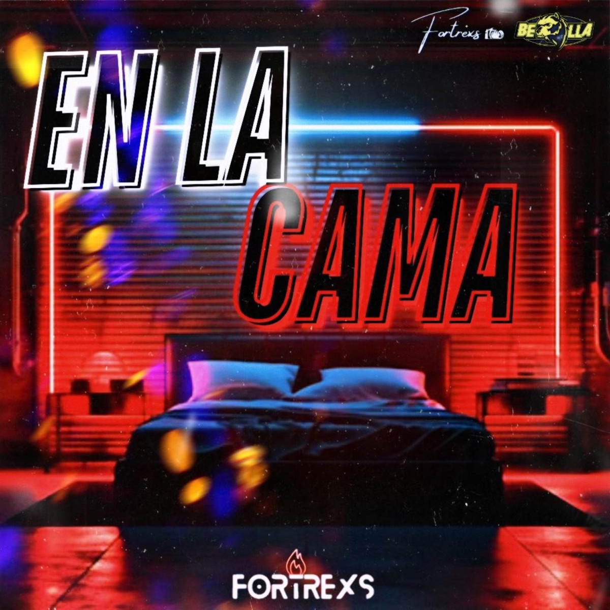 En La Cama (Bella Récords90) - Single by Fortrexs_mc album cover