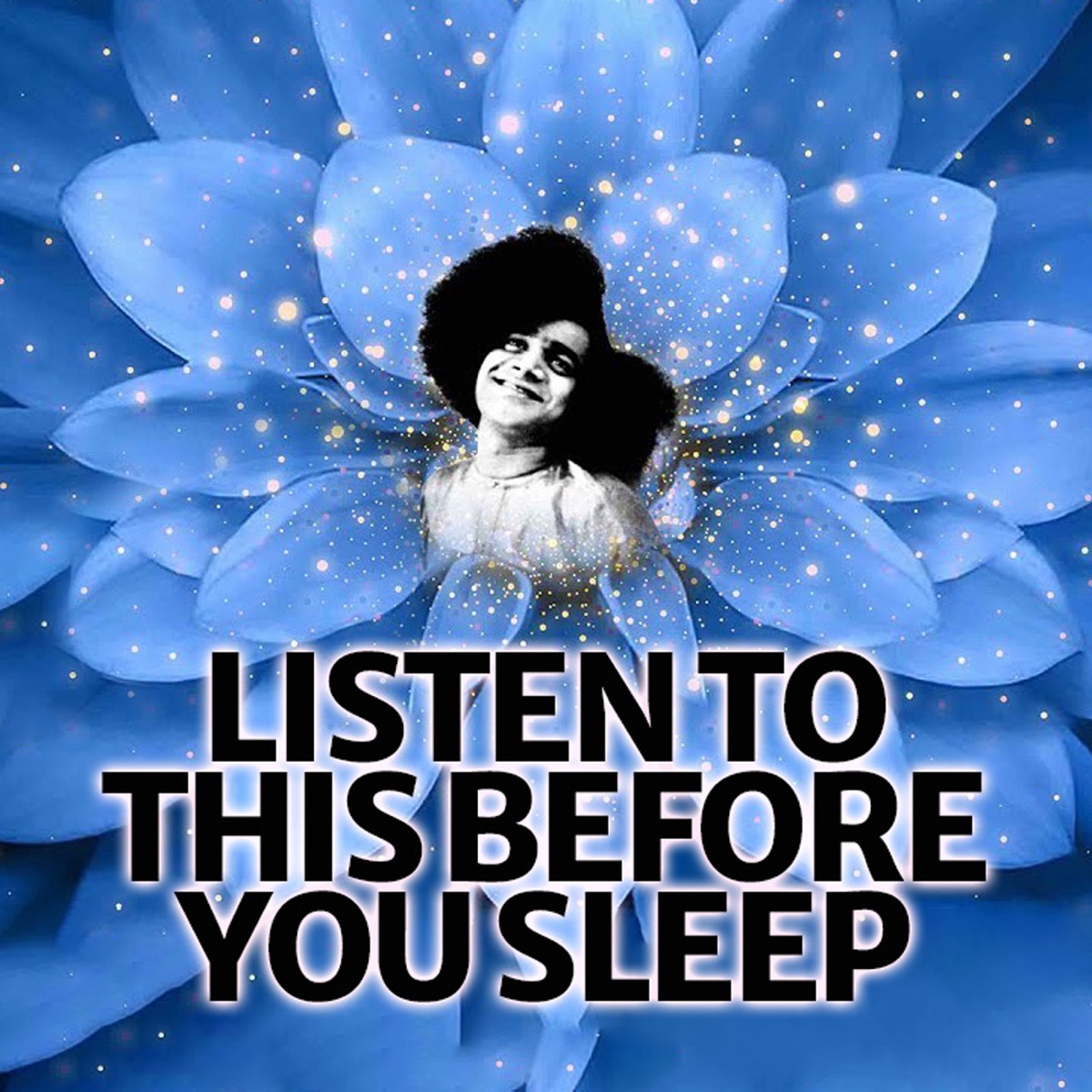 Listen to This Before You Sleep by Sri Sathya Sai Official album cover