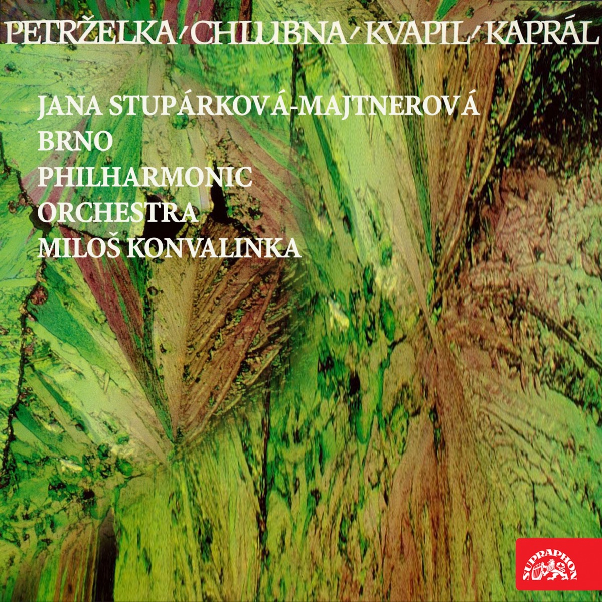 Petrželka, Chlubna, Kvapil, Kaprál by Filharmonie Brno, Miloš Konvalinka & Jana Stupárková-Majtnerová album cover