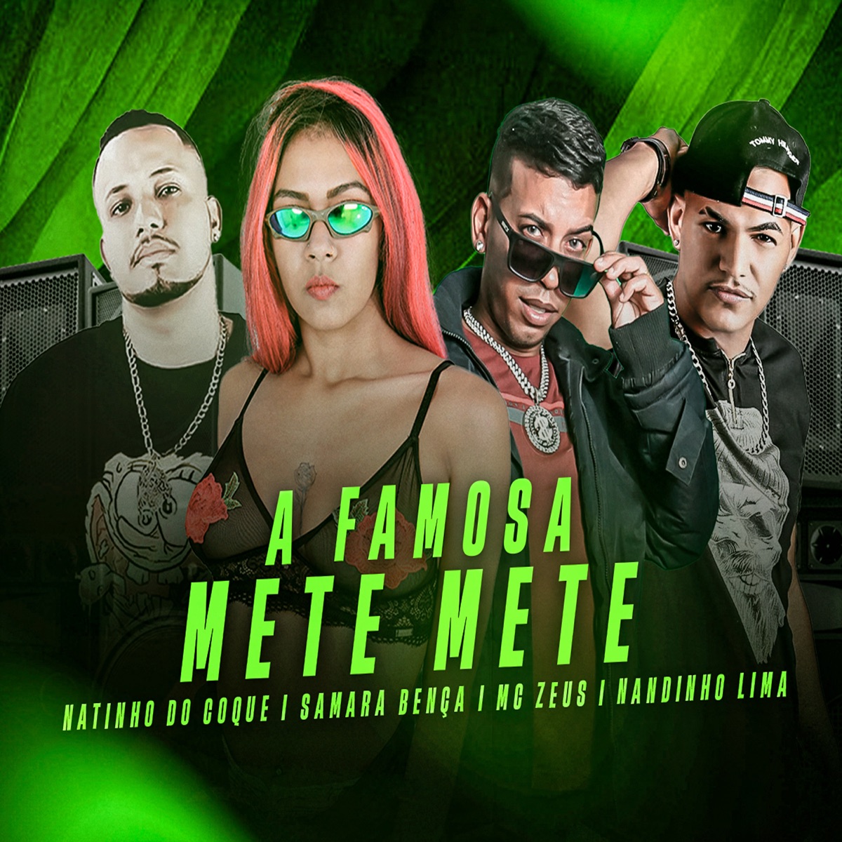 A Famosa Mete Mete (feat. Samara Bença) - Single by Natinho do Coque, MC Zeus & Nandinho lima album cover