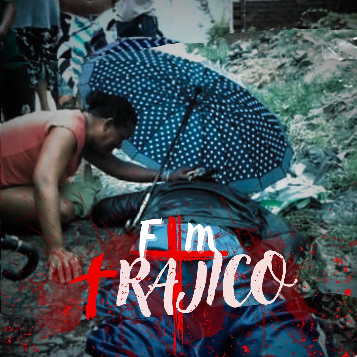 Fim Trajico - Single by Retrato Do Gueto, Gleidston Sousa & Mano Bala RDG album cover