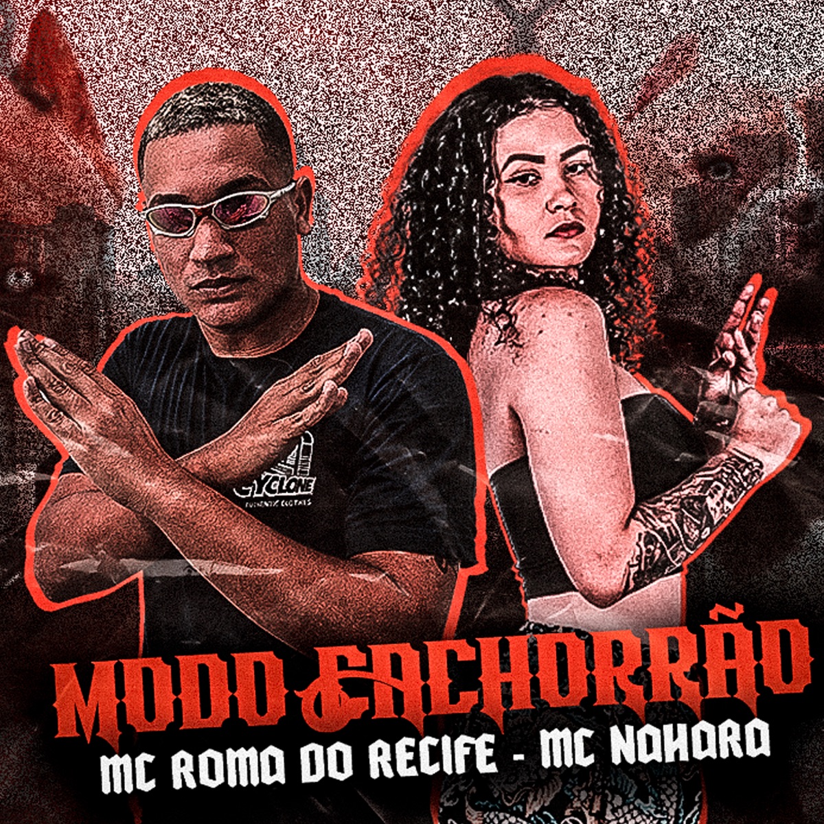 Modo Cachorrão - Single by Mc Roma do Recife & MC NAHARA album cover