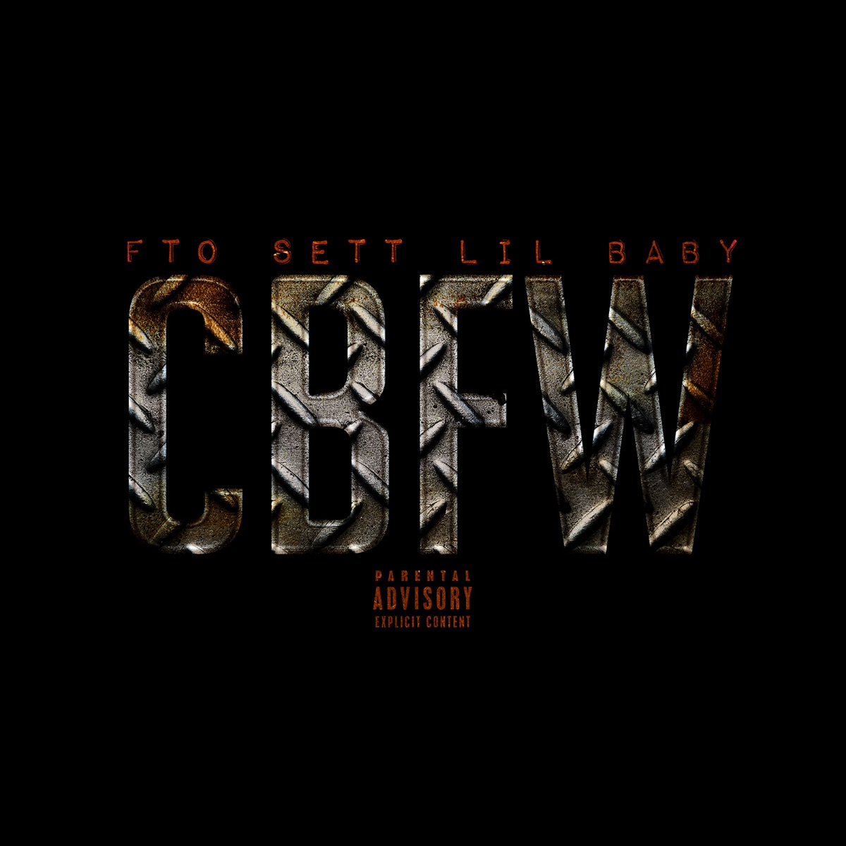 CBFW (feat. Lil Baby) - Single by FTO Sett album cover artwork