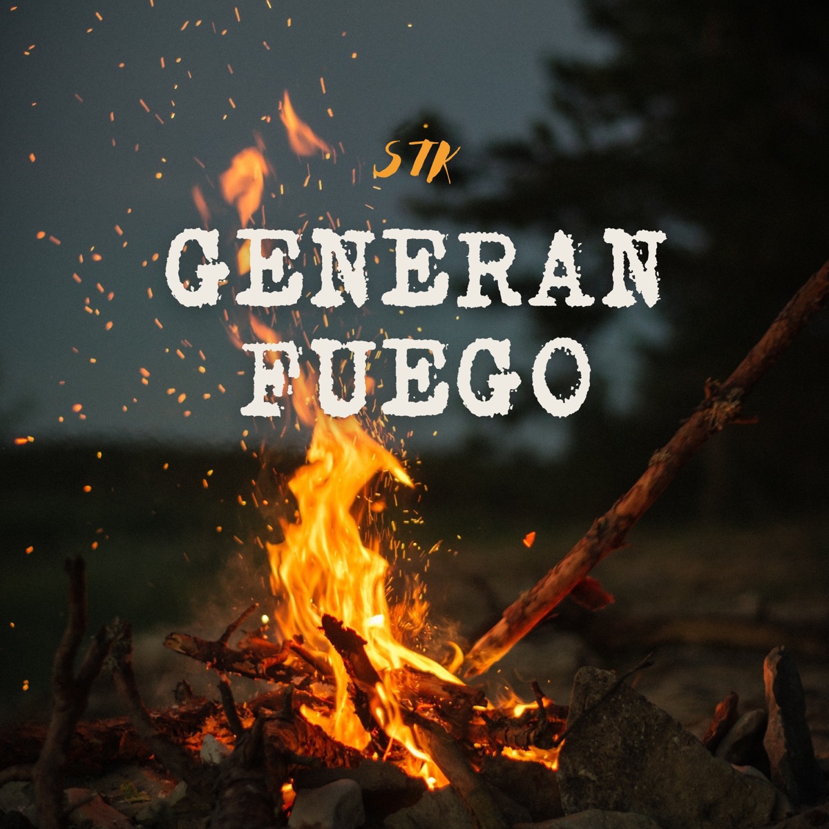 Generan fuego (feat. Tesh Music) - Single by STK album cover