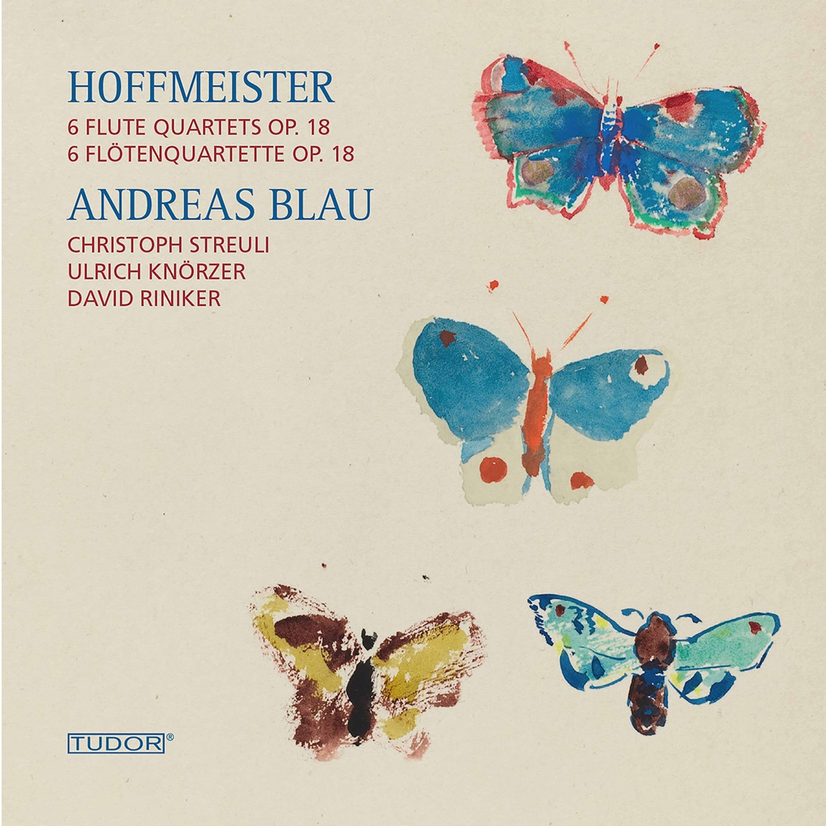 Hoffmeister: 6 Flute Quartets, Op. 18 by Andreas Blau, Christoph Streuli, Ulrich Knorzer & David Riniker album cover
