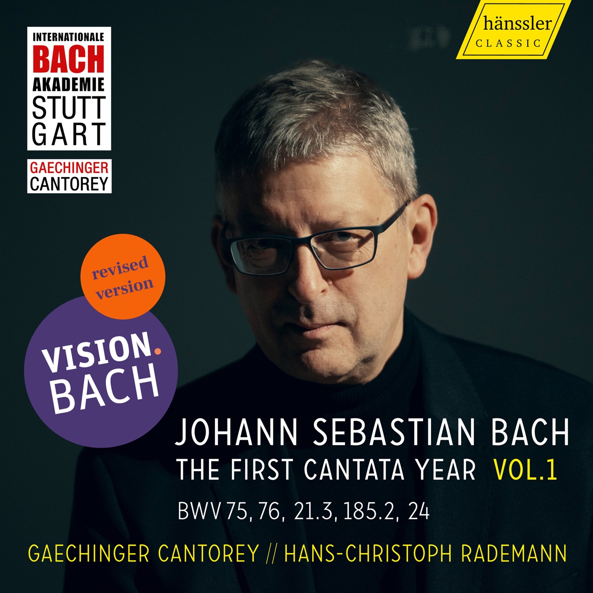 Vision Bach: The First Cantata Year, Vol. 1 (Revised Version) by Hans-Christoph Rademann & Gaechinger Cantorey album cover