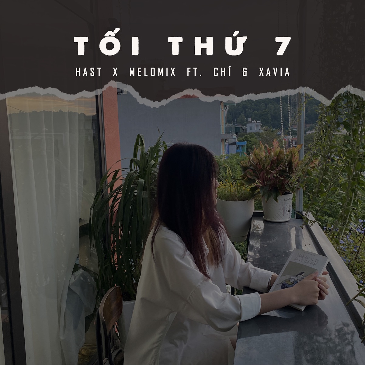 Tối Thứ 7 (feat. Xavia & Chí) - Single by Hast & Melomix album cover