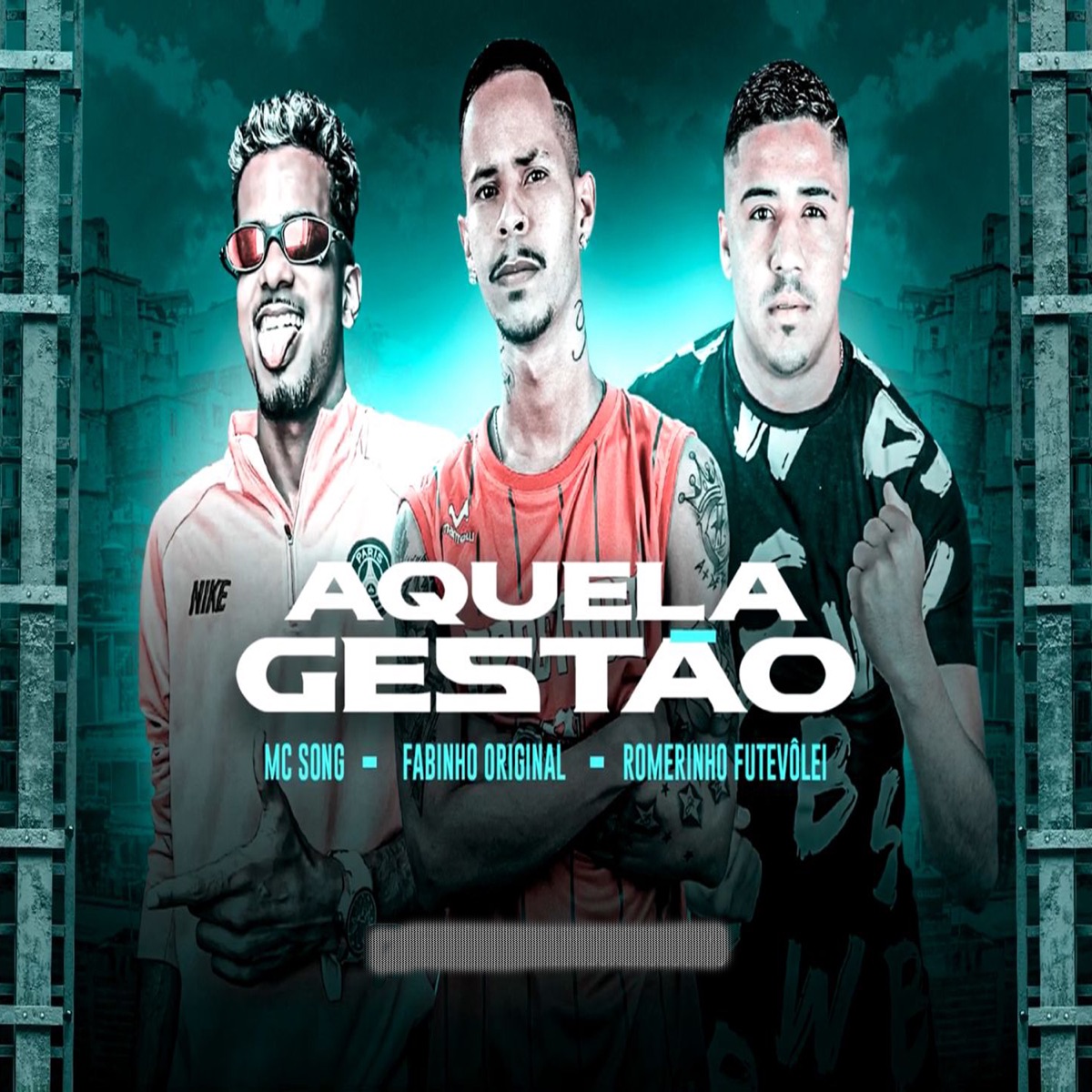 Aquela Gestão (feat. Mc Song & Romerinho Futevôlei) - Single by Mc Fabinho Original album cover