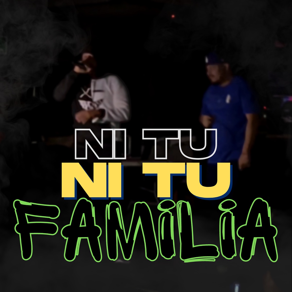 Ni Tu, Ni Tu Familia - Single (feat. Loco Crimen) - Single by KSPR Beats album cover
