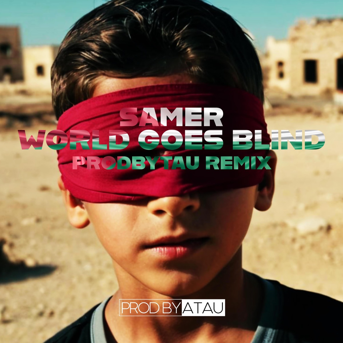 WORLD GOES BLIND (feat. SAMER) [REMIX] - Single by prodbyatau album cover