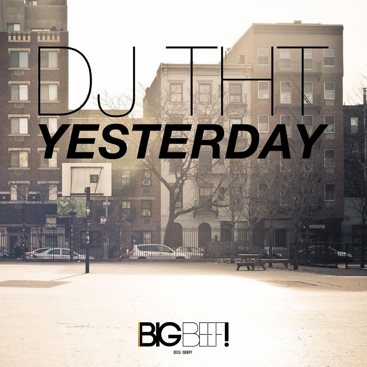 Yesterday - Single by DJ THT album cover