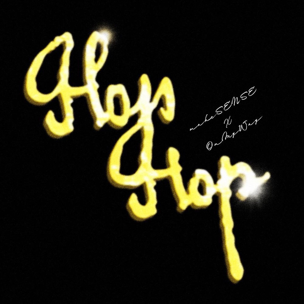 Hop Hop (feat. OnMyWayyy!) - Single by makeSENSE album cover