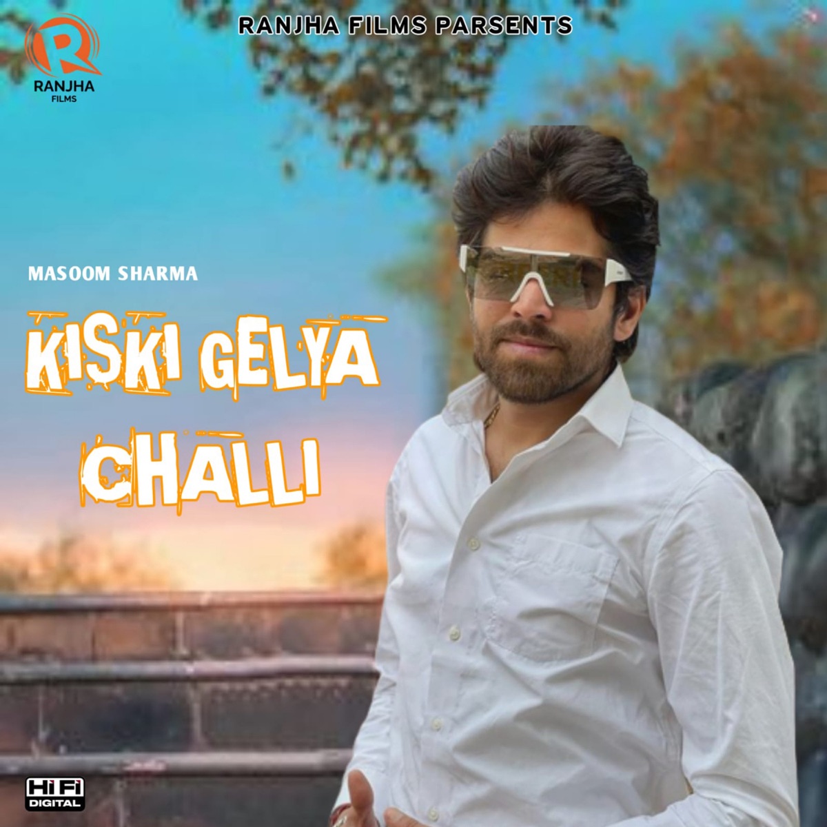 Kiski Gelya Challi - Single by Masoom Sharma album cover