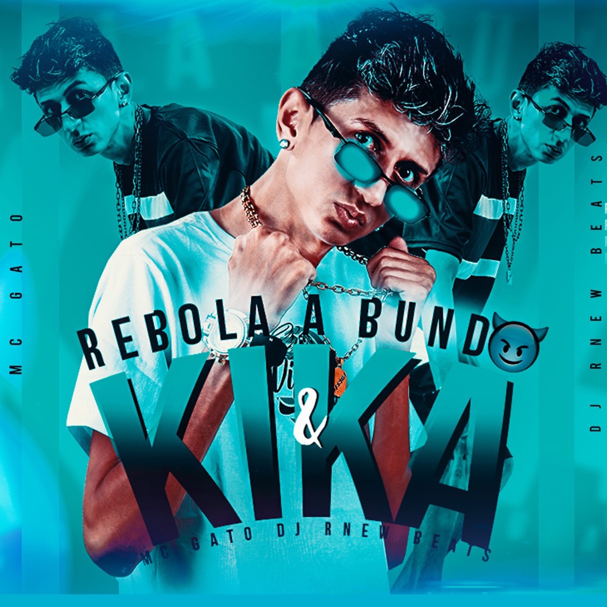 Rebola a Bunda e Kika - Single by Mc Gato & dj Rnew Beats album cover