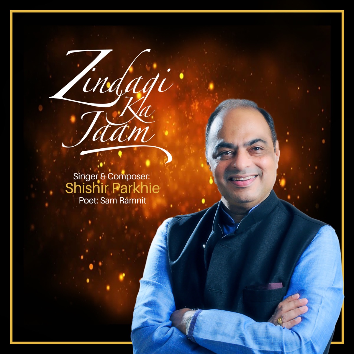 Zindagi Ka Jaam - Single by Shishir Parkhie album cover