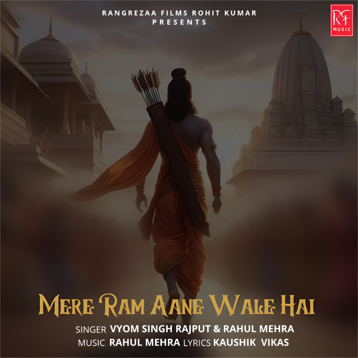 Mere Ram Aane Wale Hai - Single by Vyom Singh Rajput, Rahul Mehra & Kaushik Vikas album cover