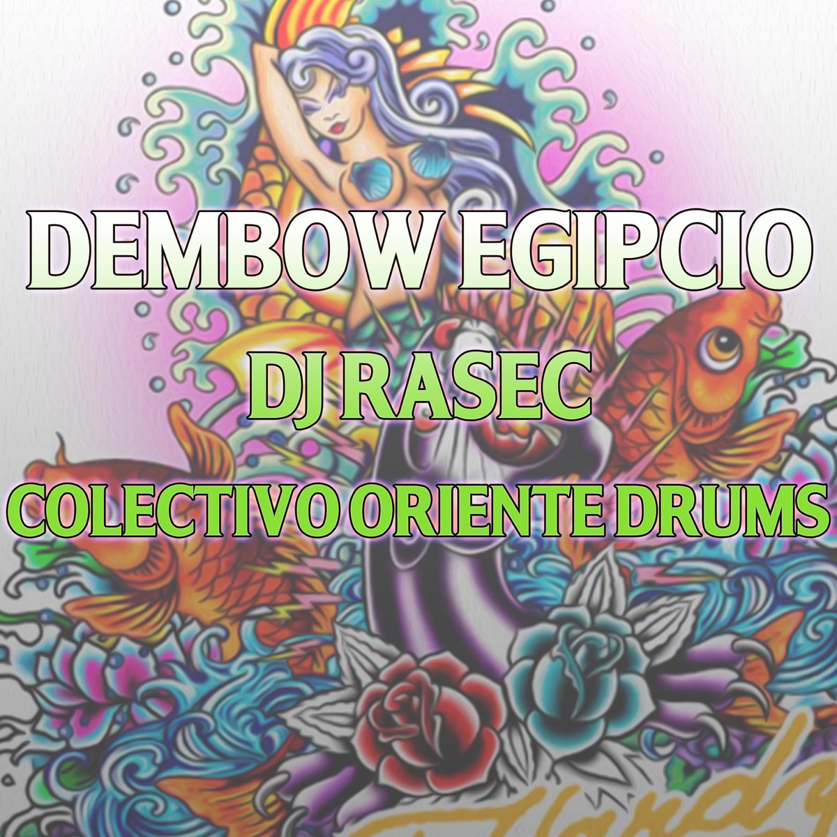 Dembow Egipcio (feat. Dj Rasec) - Single by Colectivo Oriente Drums album cover