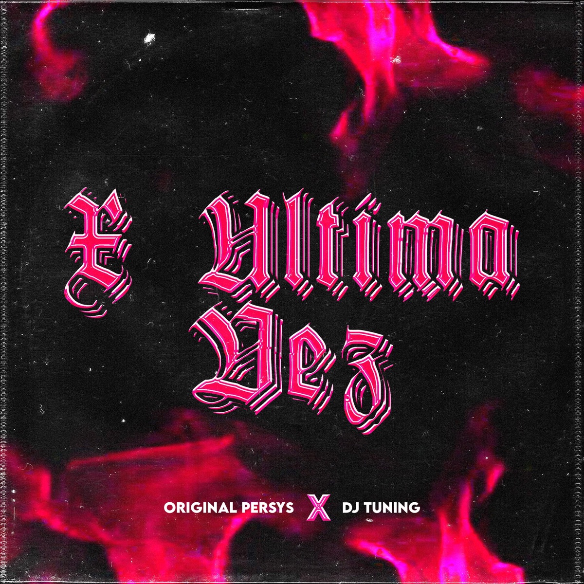 X Última Vez (Cachengue) - Single by Original Persys album cover
