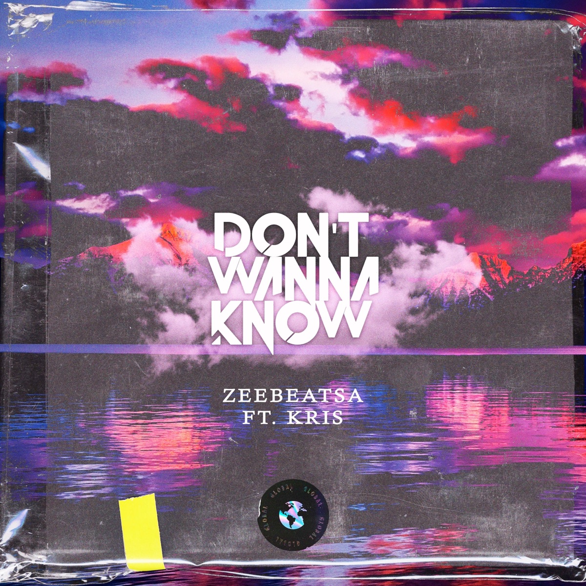 Don't Wanna Know (feat. KRIS) - Single by ZeebeatsA album cover