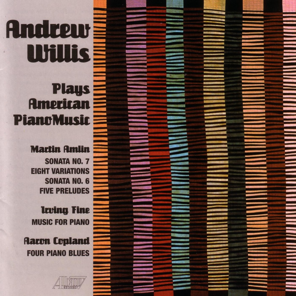 Andrew Willis Plays American Piano Music - Amlin, Fine, Copland by Andrew Willis album cover