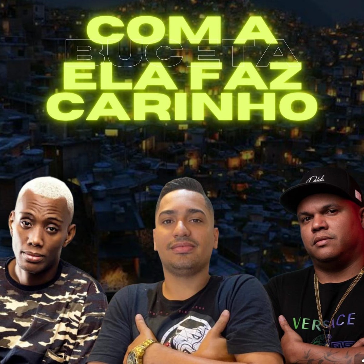 Com a Buceta Ela Faz Carinho (feat. Mc Gw) - Single by DJBHBHDJ album cover