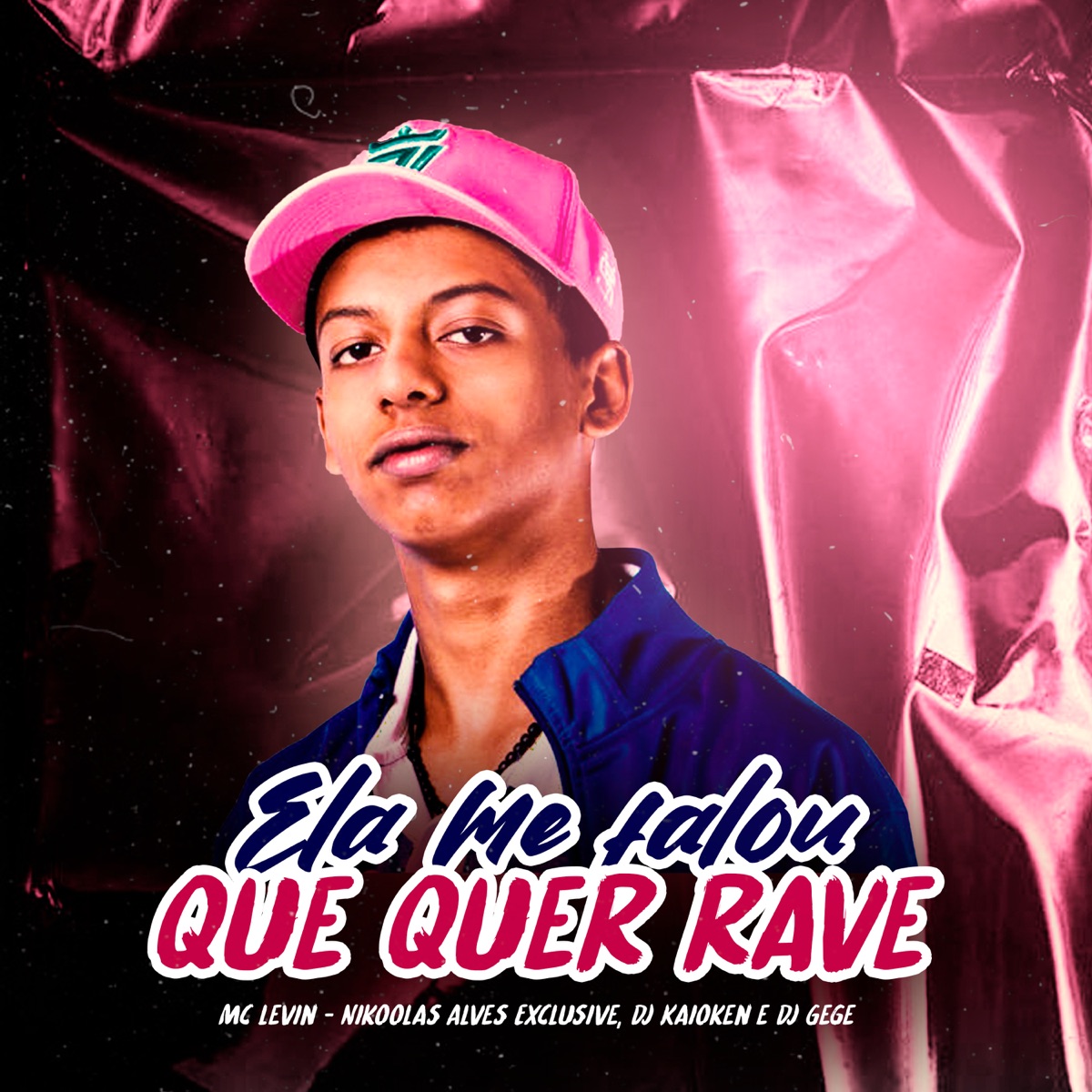 Ela me Falou Que Quer Rave - Single by MC Levin, DJ Nikolas Alves Exclusive, DJ Kaioken & DJ Gege album cover