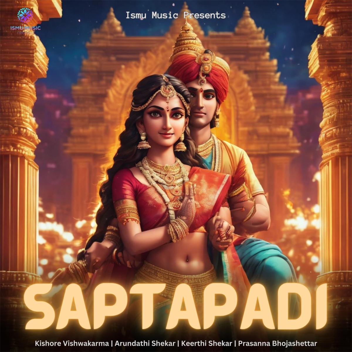 Saptapadi - Single by Kishore Vishwakarma, Arundhati Shekar, Keerthi Shekar & Prasanna Bhojashetter album cover