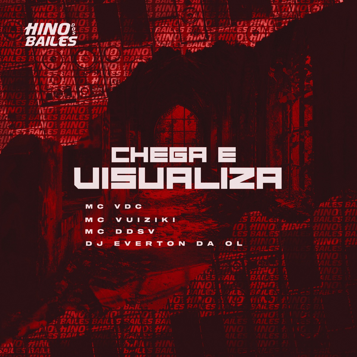 Chega e Visualiza (feat. DJ Everton da Ol) - Single by MC Ddsv, Mc Vuiziki & MC VDC album cover