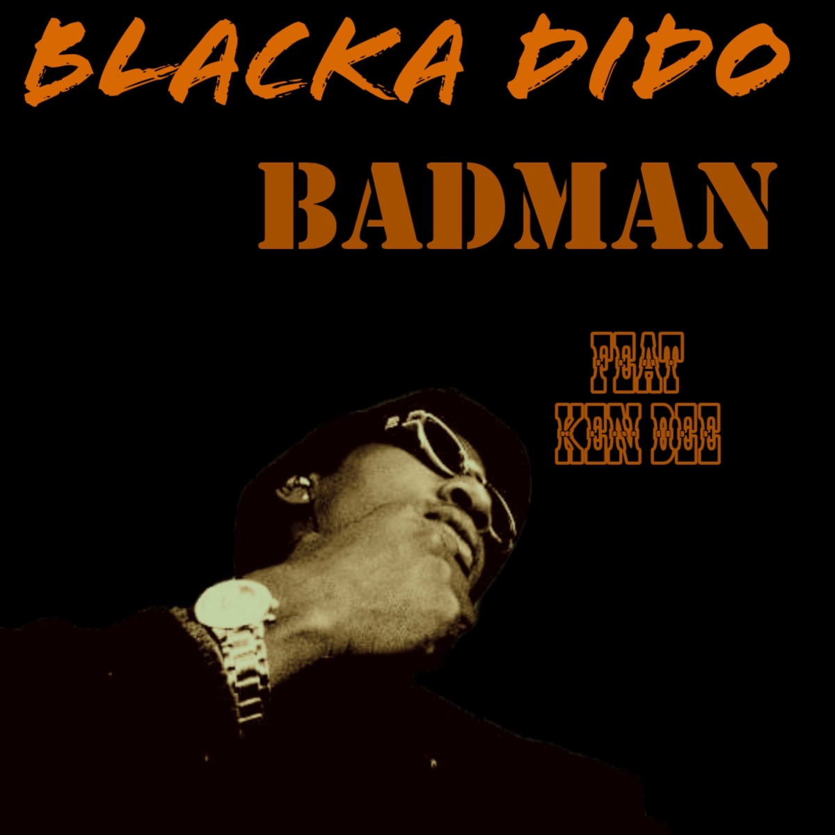 Badman (2023 Remastered Version) [feat. Ken Dee] - Single by Blacka Dido album cover