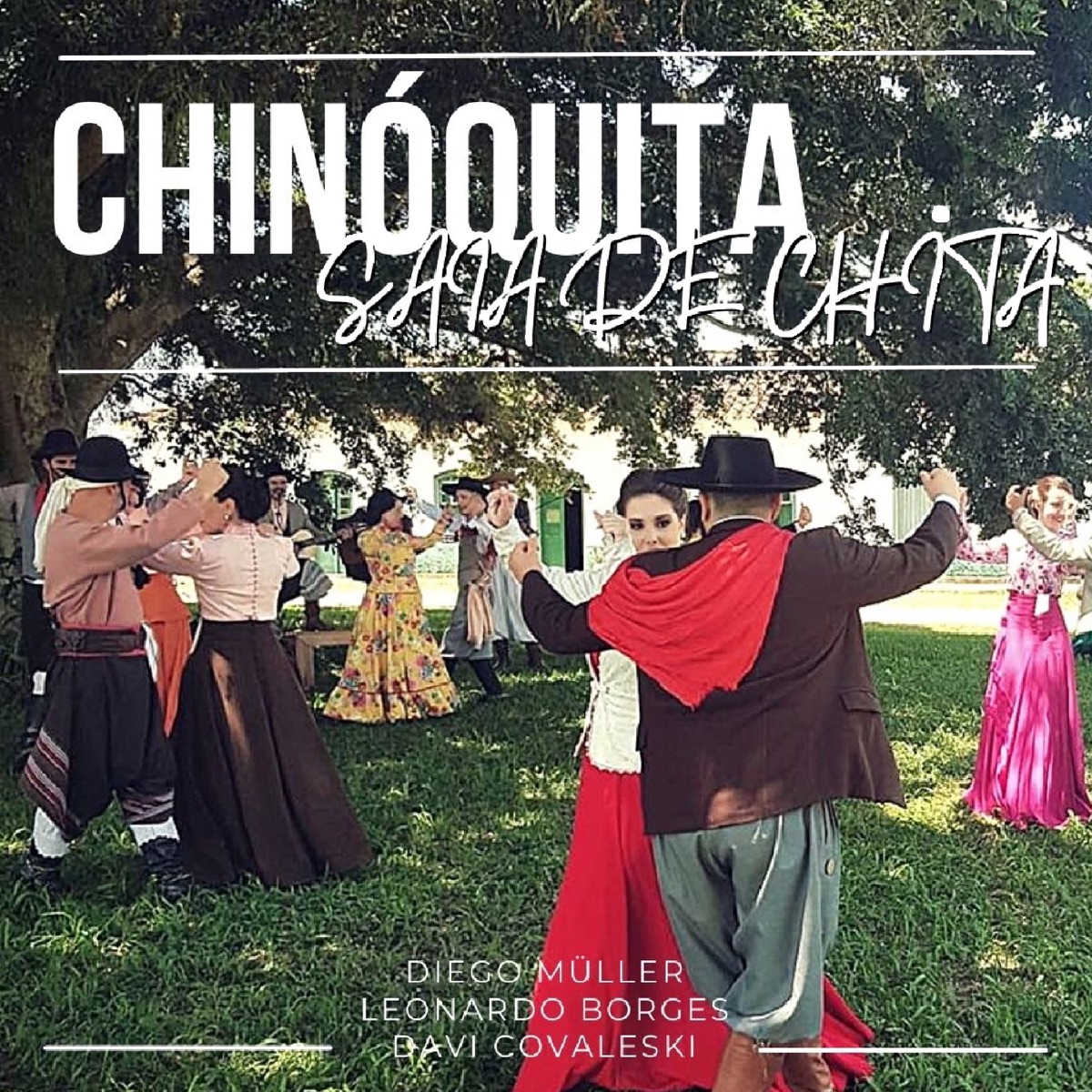 Chinóquita: Saia de Chita - Single by Diego Müller & Davi Covalesky album cover
