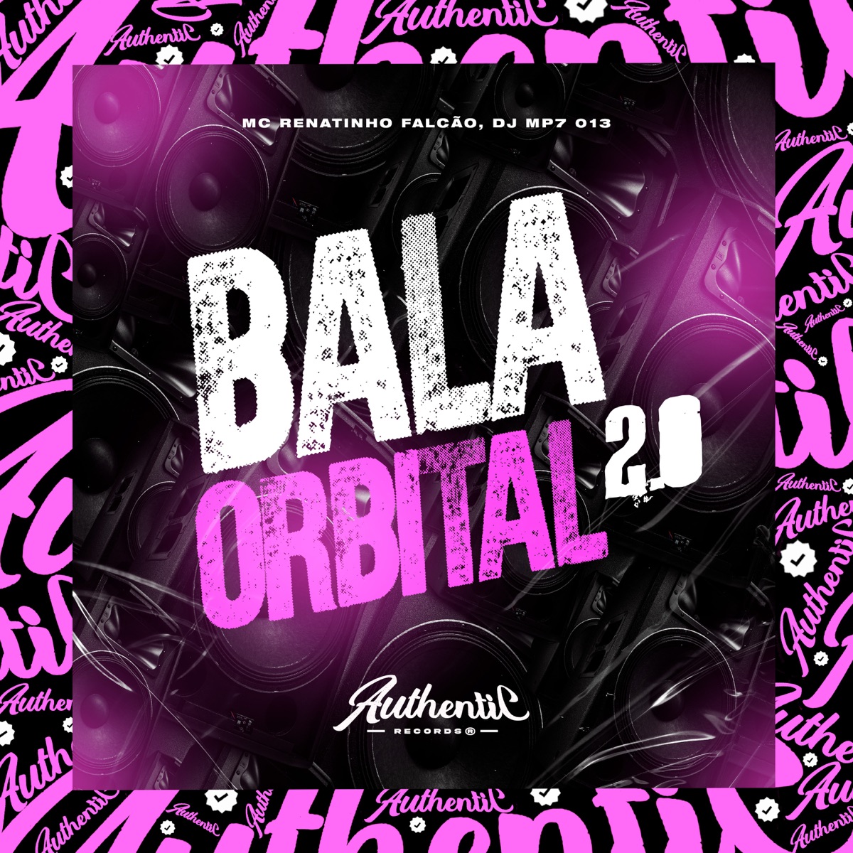 Bala Orbital 2.0 - Single by DJ MP7 013 & MC Renatinho Falcão album cover
