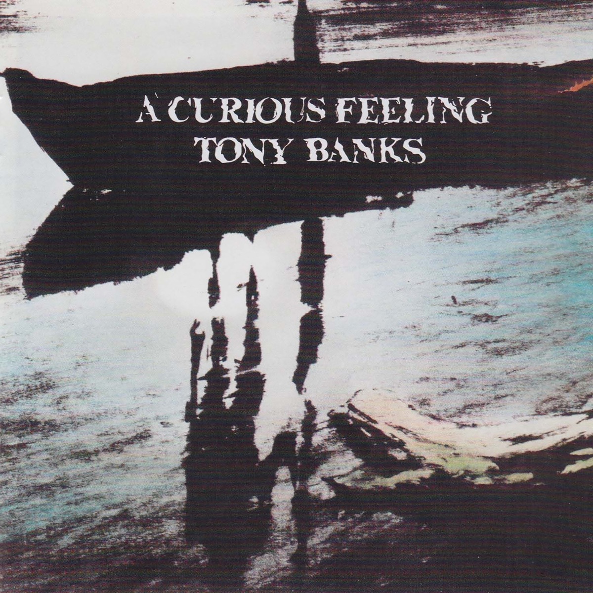 A Curious Feeling by Tony Banks album cover