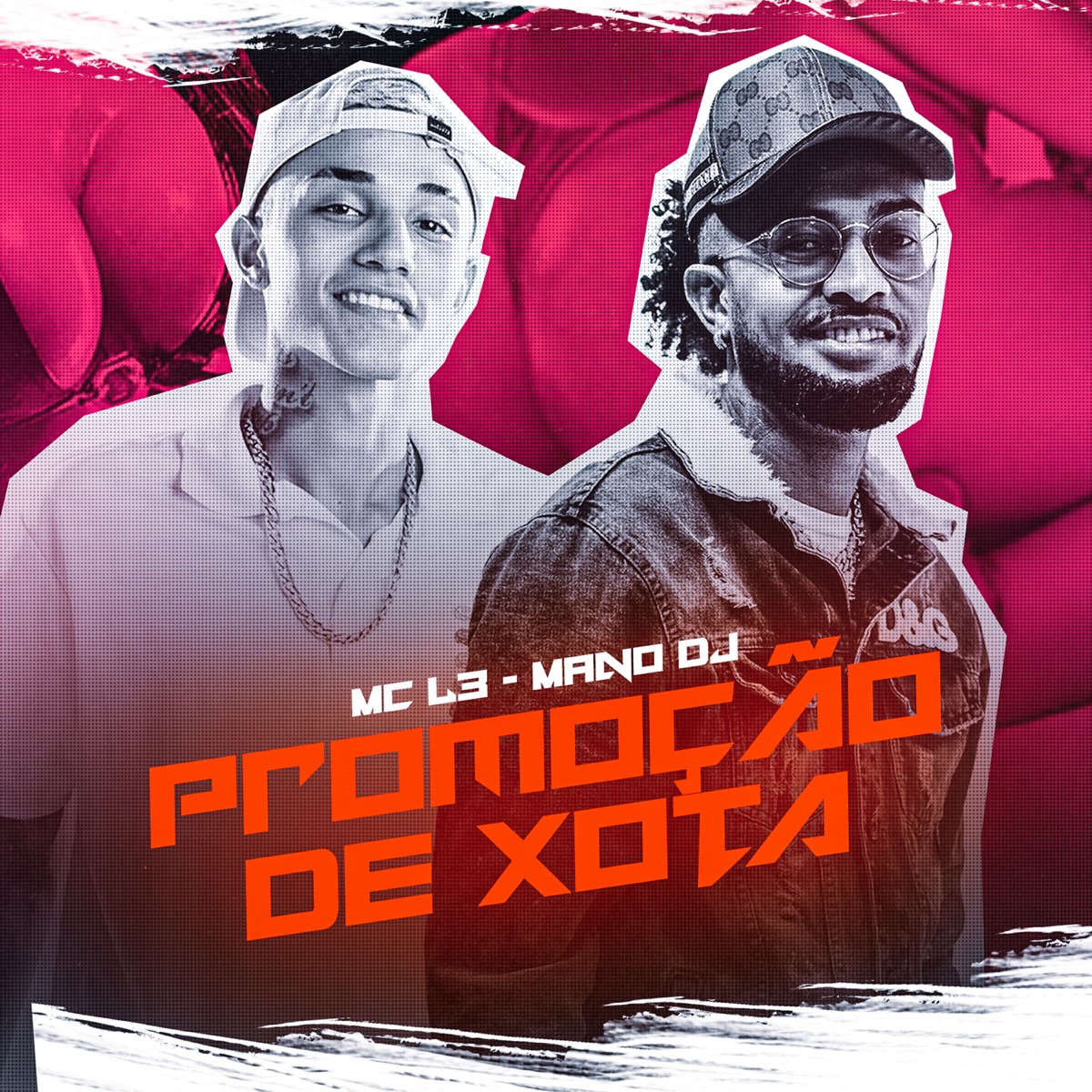 Promoção de Xota (feat. MC L3) - Single by Mano DJ album cover