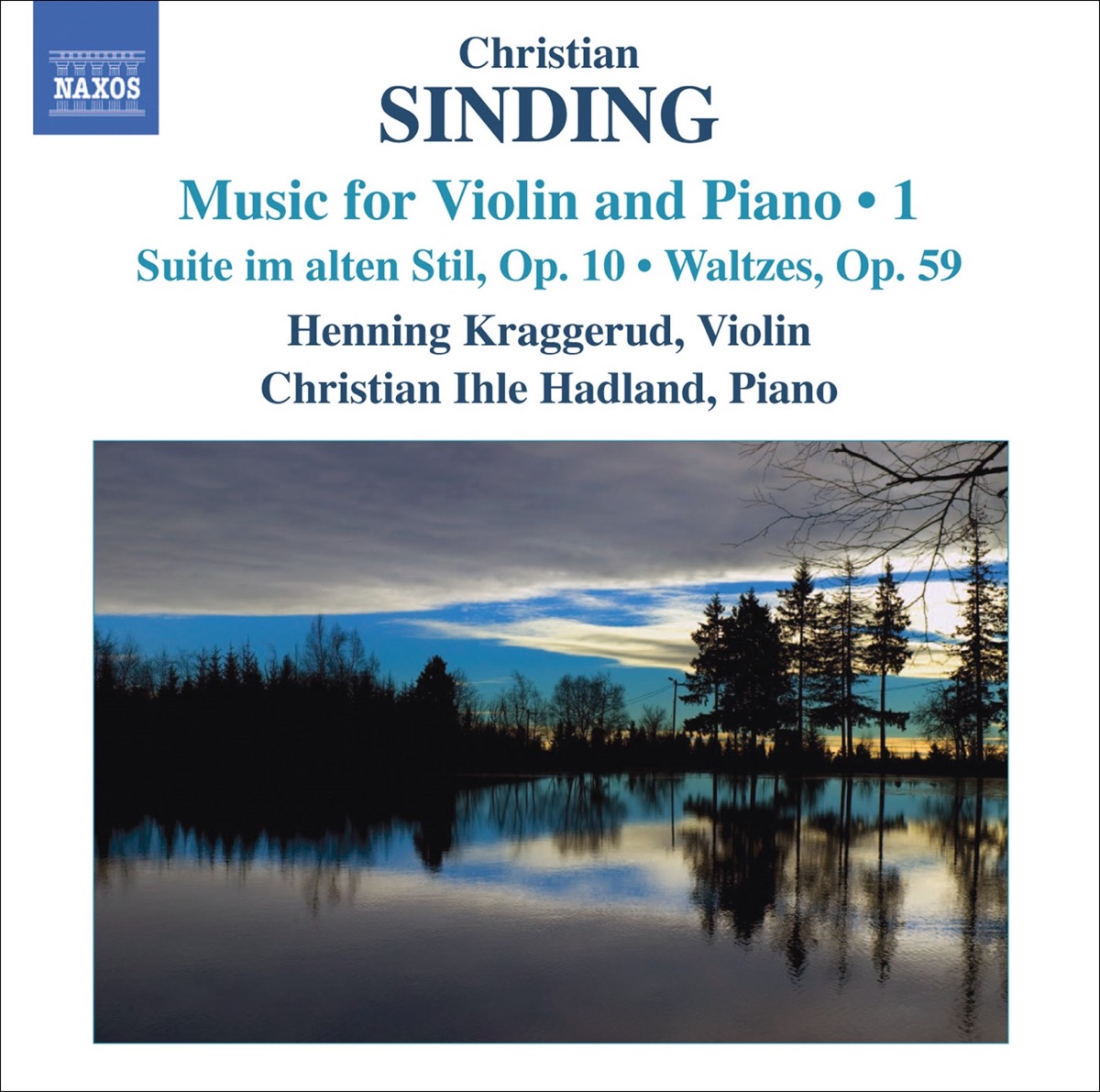 Sinding: Music for Violin and Piano, Vol. 1 by Henning Kraggerud & Christian Ihle Hadland album cover