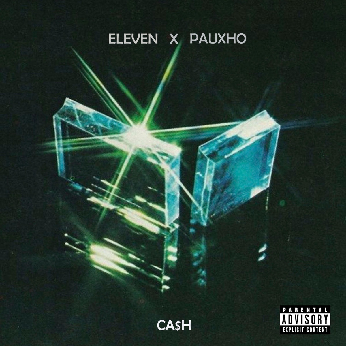 CA$h (feat. PAUXHO) - Single by eleven oficial album cover