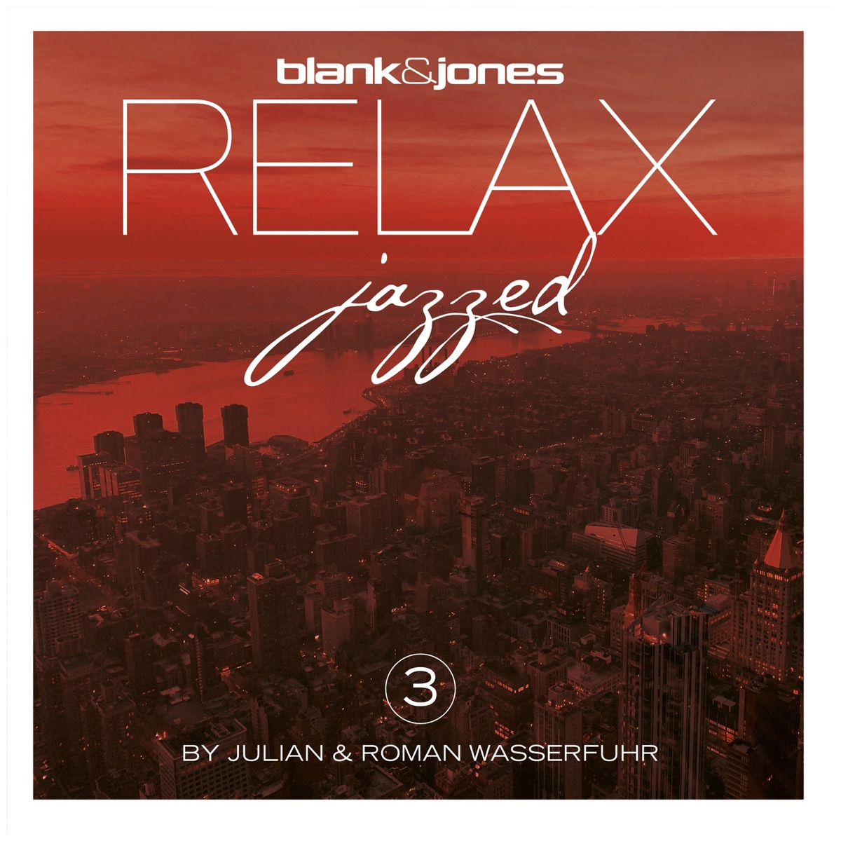 Relax: Jazzed 3 by Blank & Jones & Julian & Roman Wasserfuhr album cover