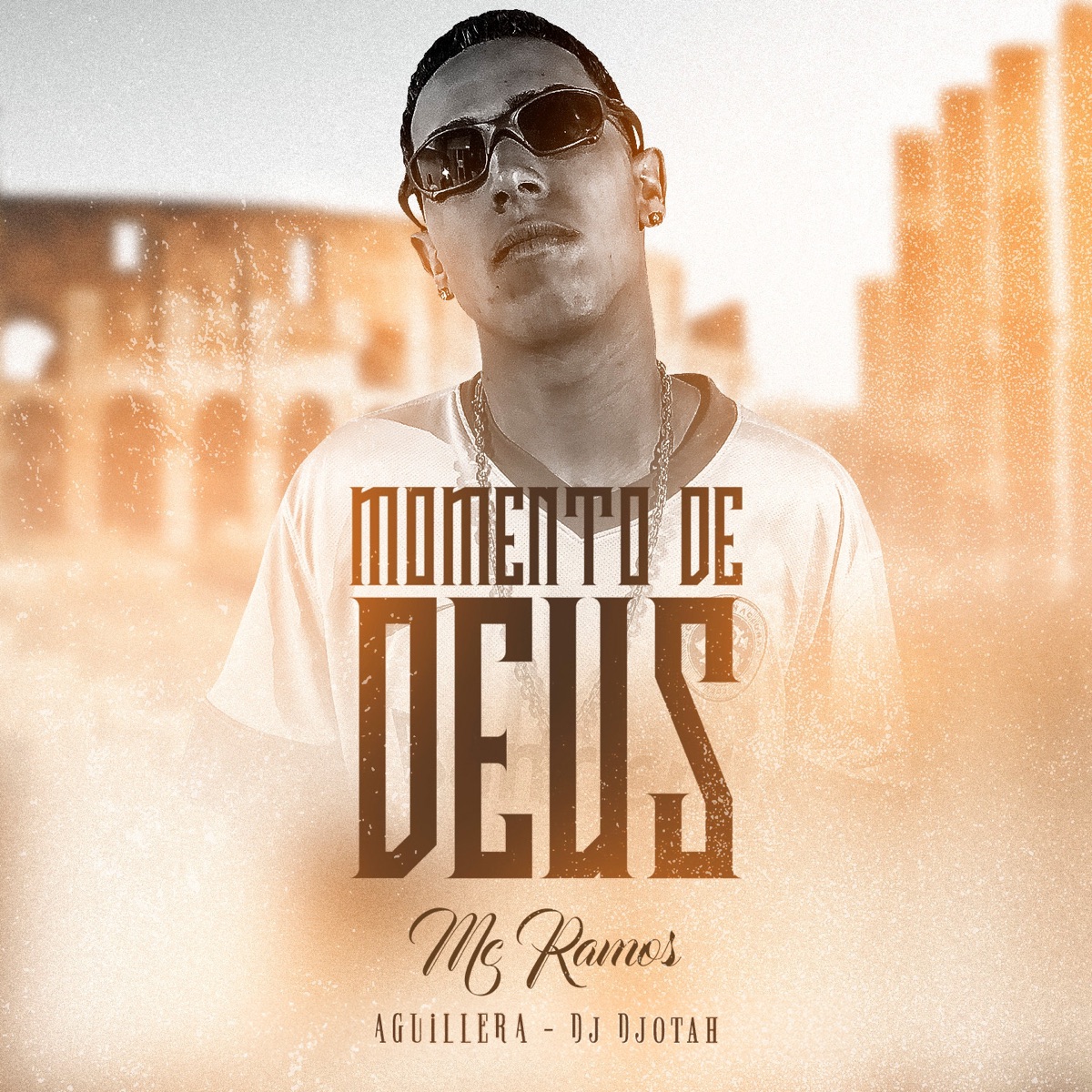 Momento de Deus - Single by M.C. Ramos, Aguillera & DJ Djotah album cover