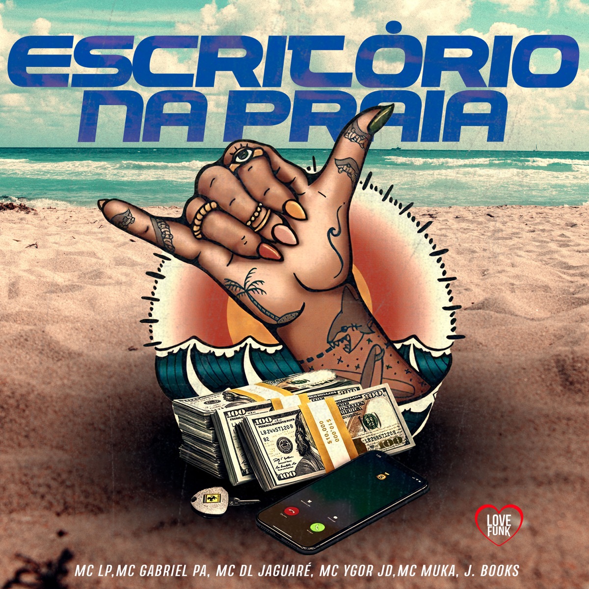 Escritorio na Praia (feat. J. Books, Mc DL Jaguaré & MC Muka) - Single by MC LP, MC Ygor JD & Mc Gabriel PA album cover