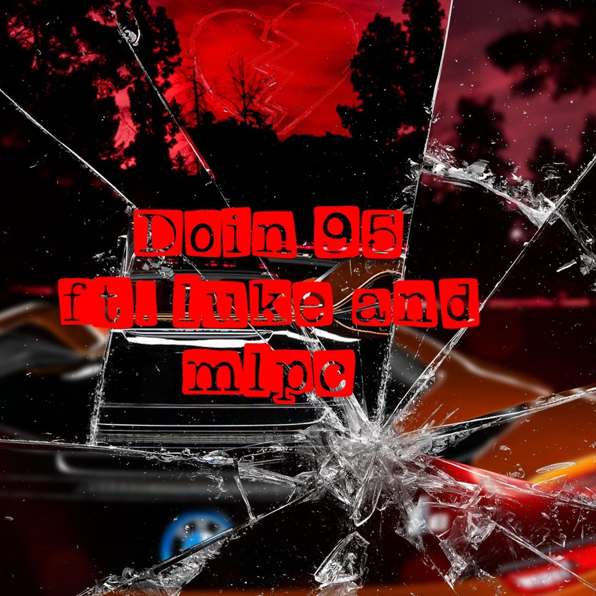 Doin 95 (feat. Mlpc & Lukexi) - Single by Jake Reborn album cover