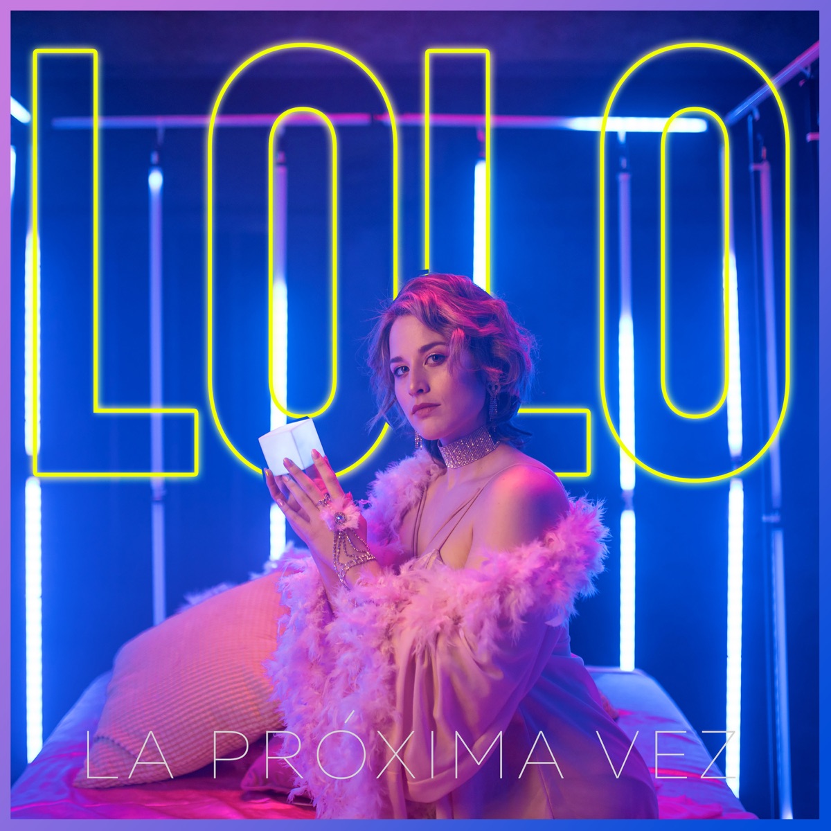 La Próxima Vez - Single by Lolo album cover