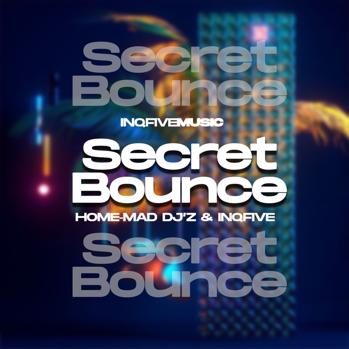 Secret Bounce (Inclu.Dub Mix) - Single by Home-Mad Djz & InQfive album cover