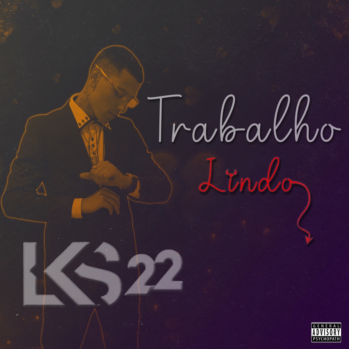 Trabalho Lindo - Single by LKS 22 album cover