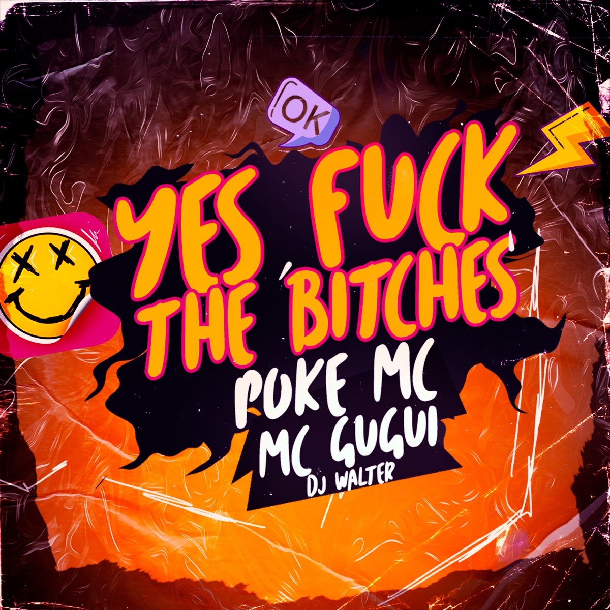 Yes F**k the Bitches - Single by poké MC, Mc Gugui & DJ Walter album cover